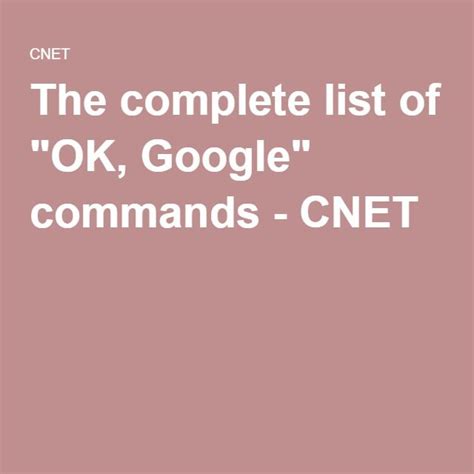 The complete list of 'OK, Google' commands 